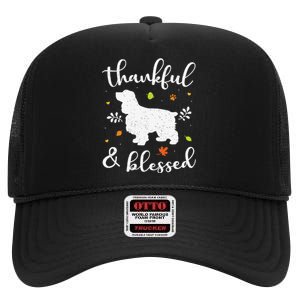 Cocker Spaniel Thanksgiving Dog Thankful Blessed Mom Gift High Crown Mesh Back Trucker Hat