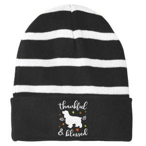 Cocker Spaniel Thanksgiving Dog Thankful Blessed Mom Gift Striped Beanie with Solid Band