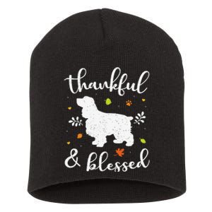 Cocker Spaniel Thanksgiving Dog Thankful Blessed Mom Gift Short Acrylic Beanie