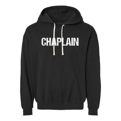 Chaplain Simple Title Garment-Dyed Fleece Hoodie