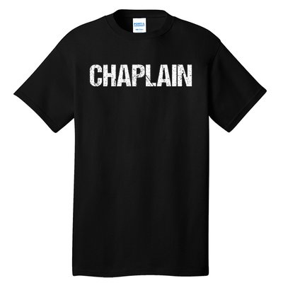 Chaplain Simple Title Tall T-Shirt