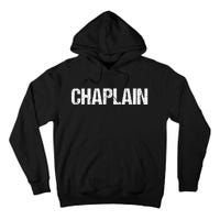 Chaplain Simple Title Tall Hoodie