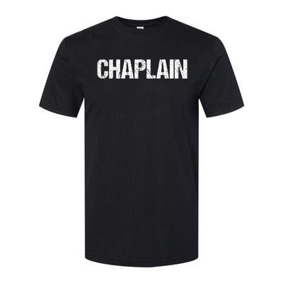 Chaplain Simple Title Softstyle CVC T-Shirt