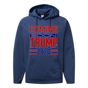 Coming Soon Trump 2024 Performance Fleece Hoodie