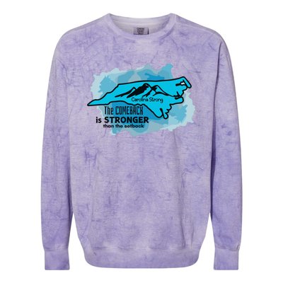 Carolina Strong The Comeback Is Stronger Than The Setback Colorblast Crewneck Sweatshirt