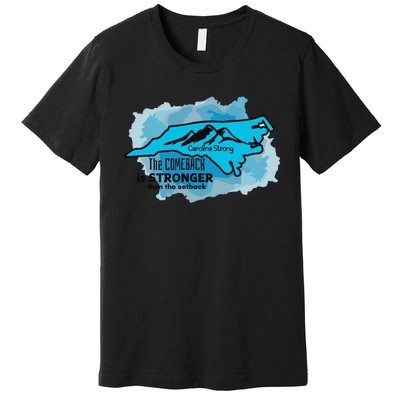 Carolina Strong The Comeback Is Stronger Than The Setback Premium T-Shirt