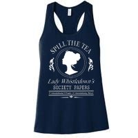 Cool Spill The Tea Lady Whistledown Society Paper Women's Racerback Tank