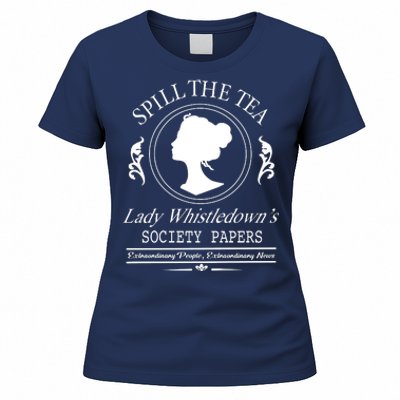 Cool Spill The Tea Lady Whistledown Society Paper Women's T-Shirt