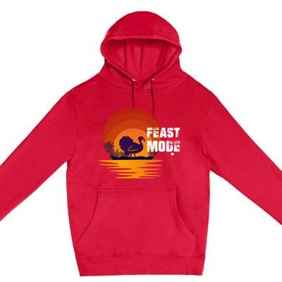 Cool Sunset Turkey Day Feast Mode Gift Premium Pullover Hoodie