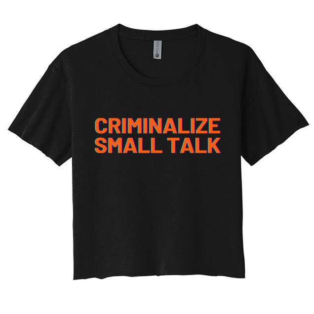 Criminalize Small Talk Crop Top
