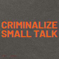 Criminalize Small Talk Cotton Canvas Backpack