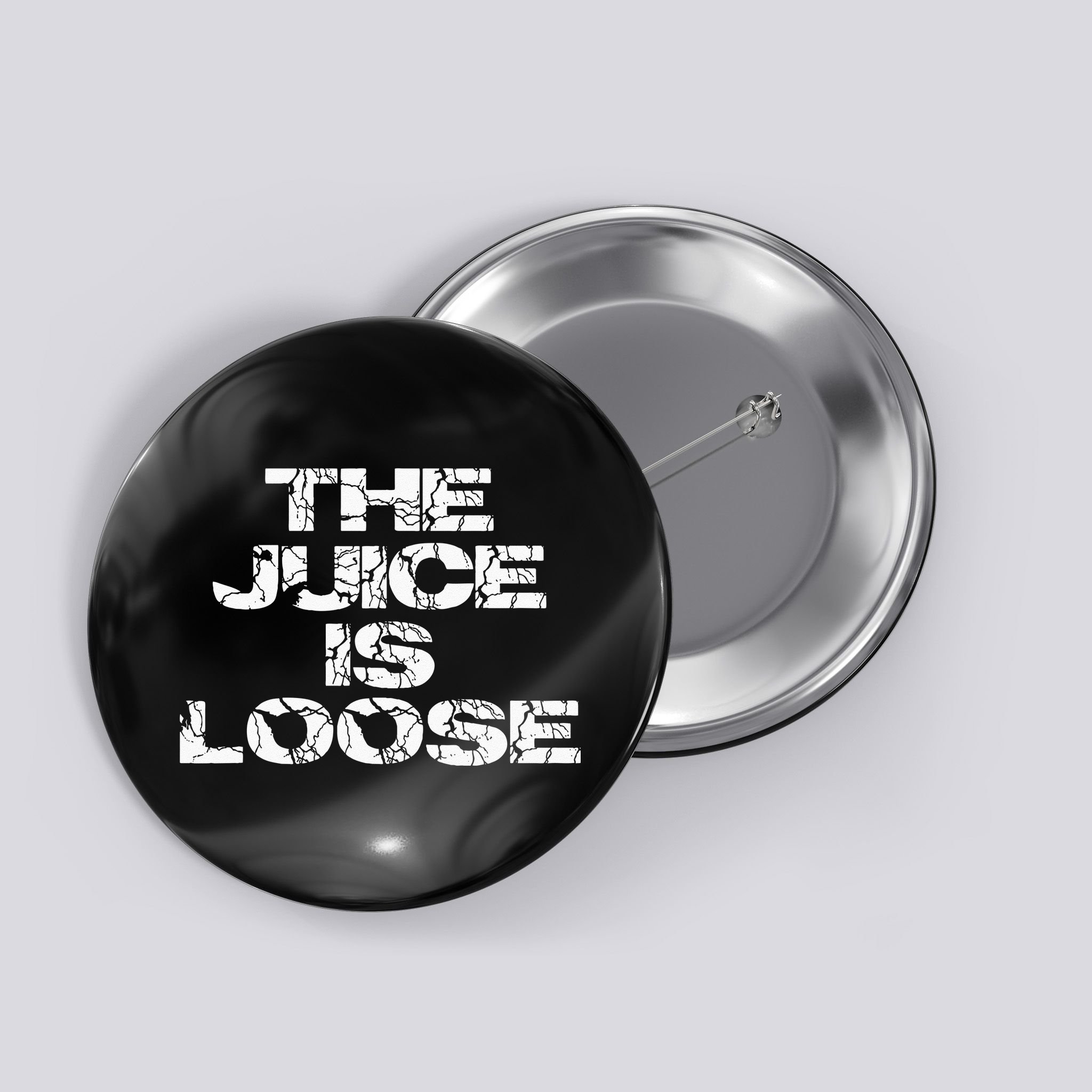 Casual Summer Trendy THE JUICE IS LOOSE Electric Button