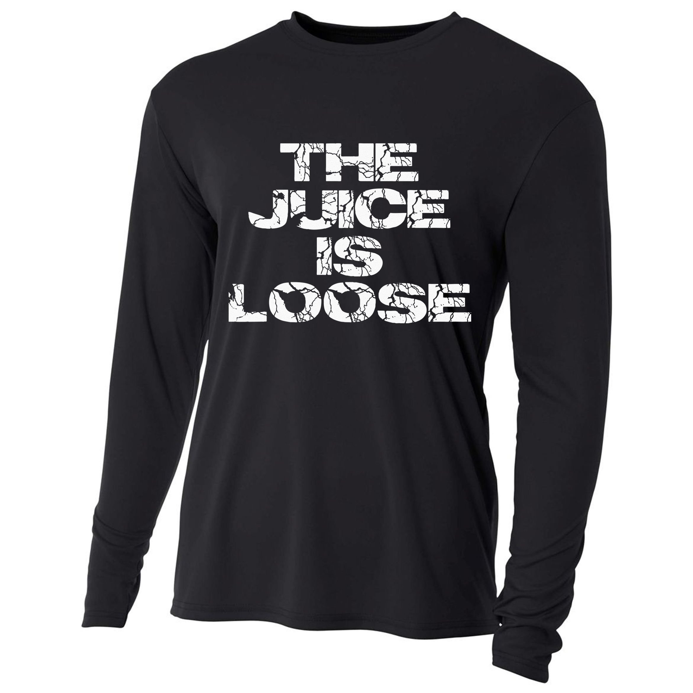 Casual Summer Trendy THE JUICE IS LOOSE Electric Cooling Performance Long Sleeve Crew