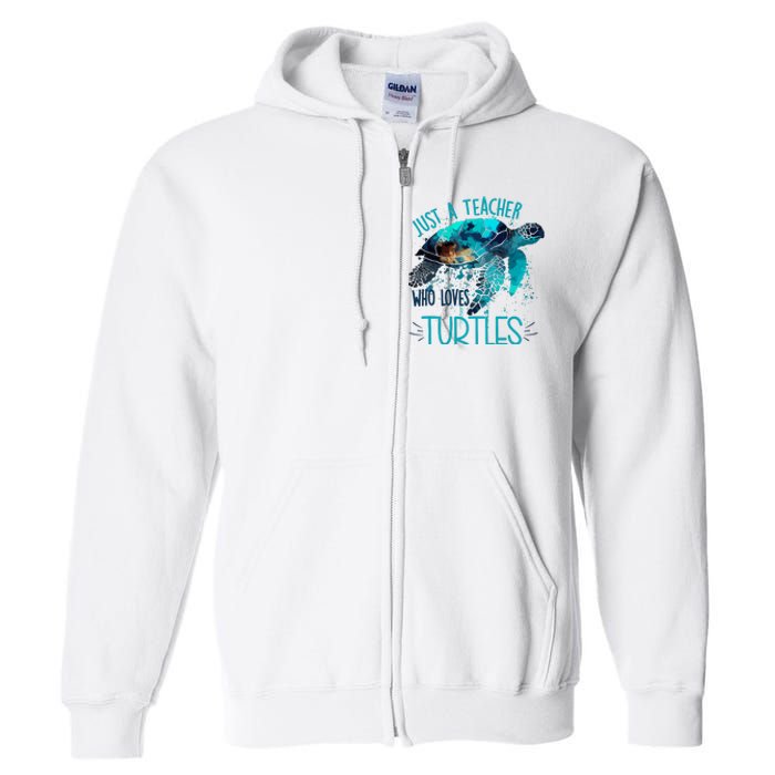 Cute Sea Turtle Teacher Ocean Wildlife Earth Day Teacher Full Zip Hoodie