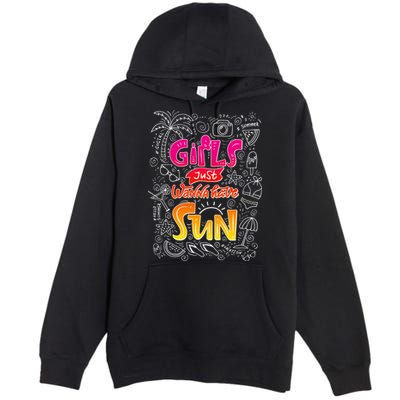 Cute Summer Time Girls Just Wanna Have Sun Premium Pullover Hoodie
