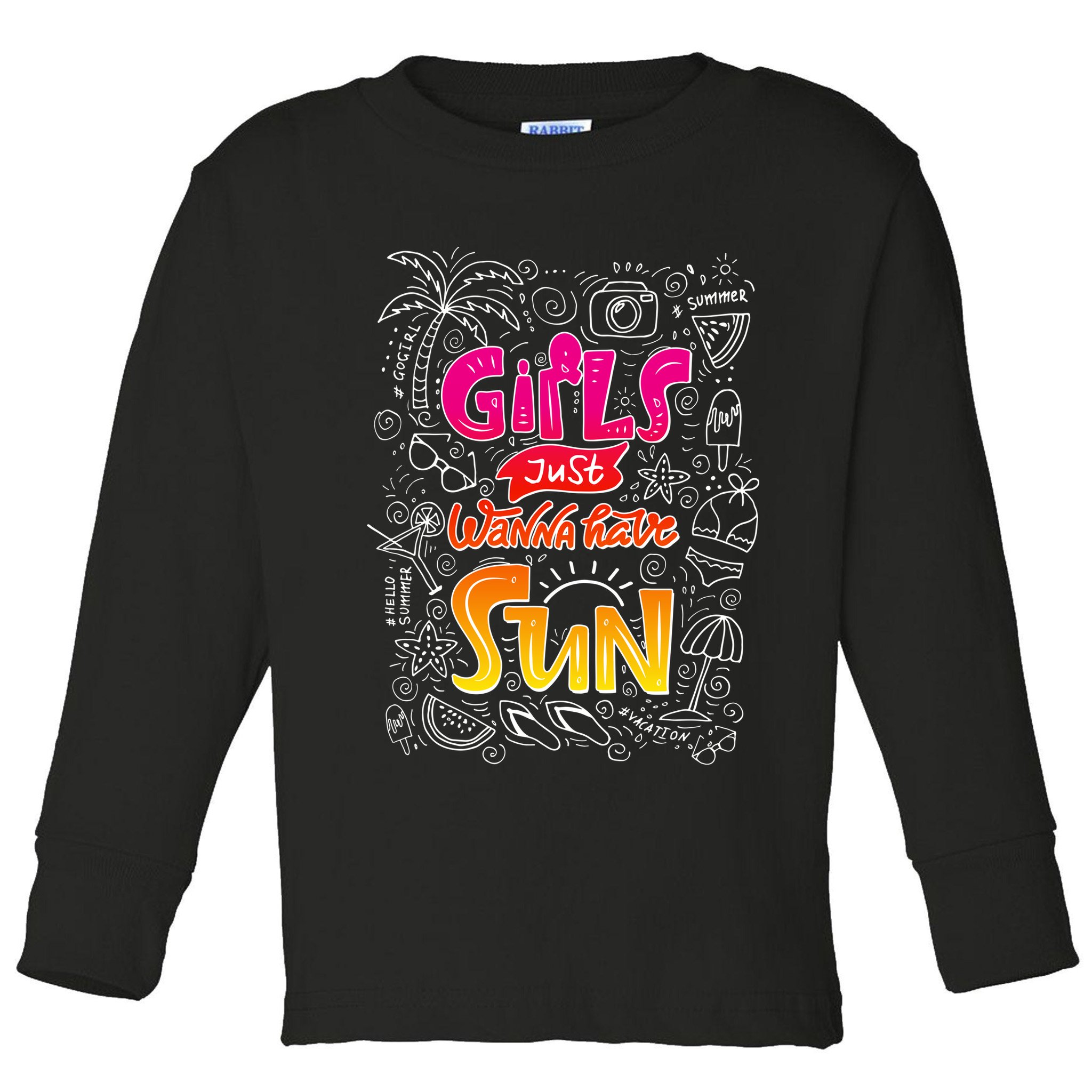 Cute Summer Time Girls Just Wanna Have Sun Toddler Long Sleeve Shirt