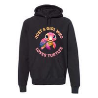 Cute Sea Turtle Kawaii Just A Who Loves Turtles Premium Hoodie