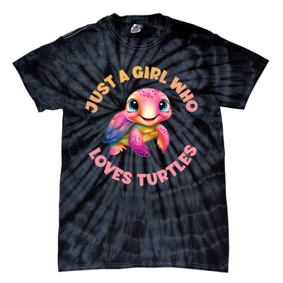 Cute Sea Turtle Kawaii Just A Who Loves Turtles Tie-Dye T-Shirt