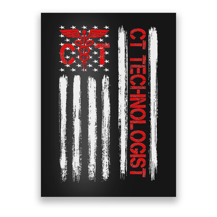 Ct Scan Technologist American Flag Patriotic Radiology Poster