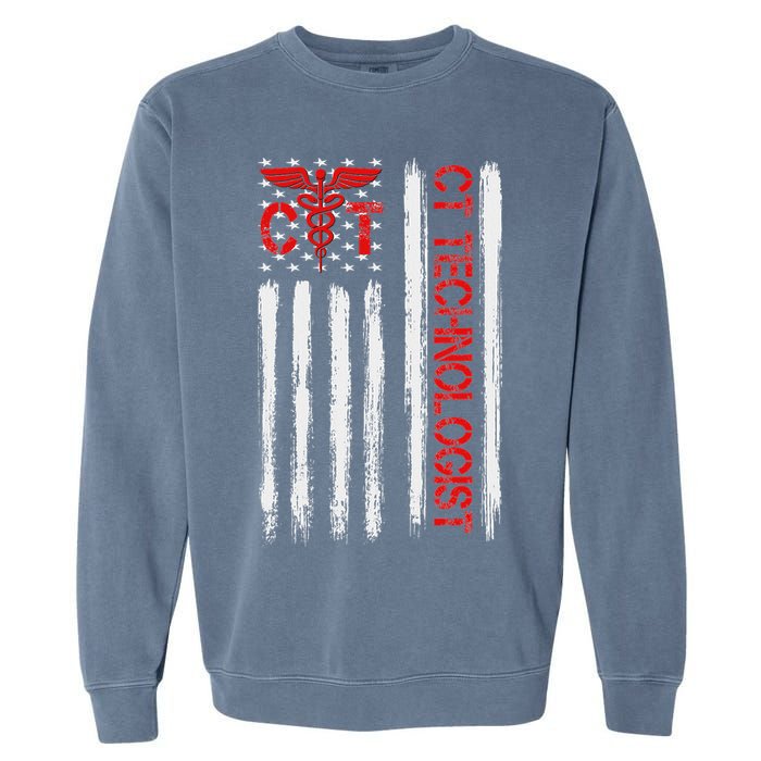 Ct Scan Technologist American Flag Patriotic Radiology Garment-Dyed Sweatshirt