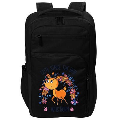 Cute Since The Day I Was Born Impact Tech Backpack