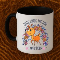 Cute Since The Day I Was Born Mug