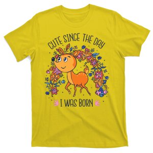 Cute Since The Day I Was Born T-Shirt