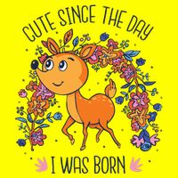 Cute Since The Day I Was Born Button