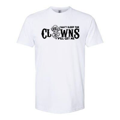 Cant Sleep The Clowns Will Get Me Softstyle CVC T-Shirt