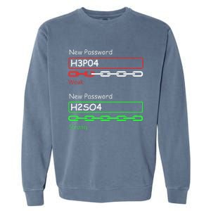 Chemist Science Teacher Student Chemistry Garment-Dyed Sweatshirt