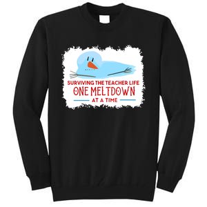 Christmas Surviving Teacher Life Meltdown Xmas Tall Sweatshirt