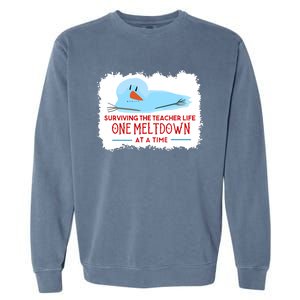 Christmas Surviving Teacher Life Meltdown Xmas Garment-Dyed Sweatshirt