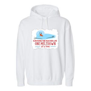 Christmas Surviving Teacher Life Meltdown Xmas Garment-Dyed Fleece Hoodie