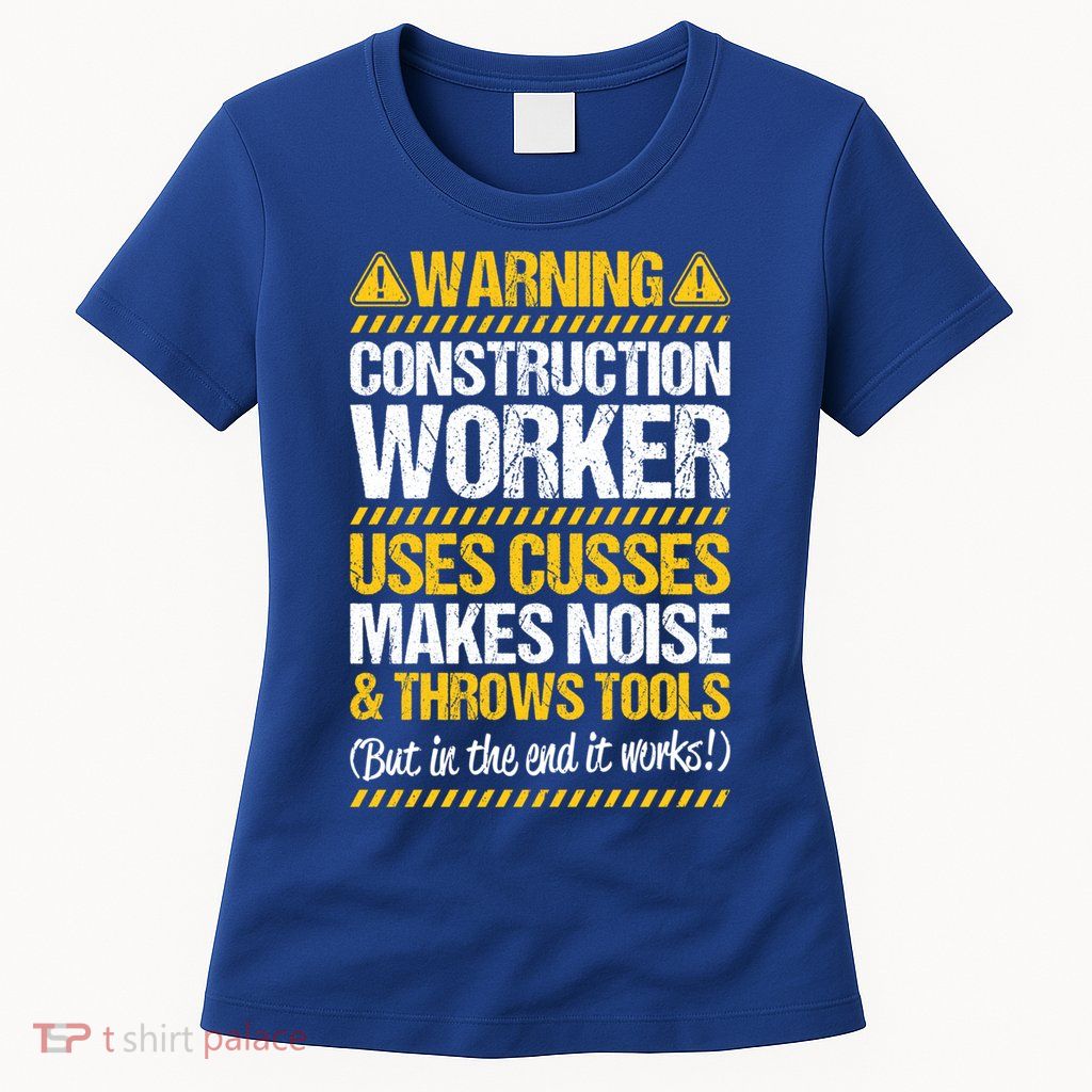 Construction Site Throws Tools Construction Worker Gift Womens T-Shirt