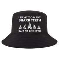 Cool Shark Teeth Collector Gift Funny Shark Teeth Hunting Cool Comfort Performance Bucket Hat