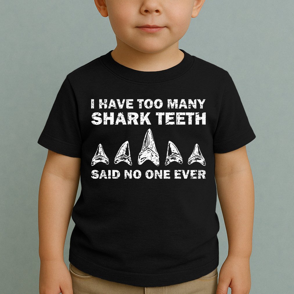 Cool Shark Teeth Collector Gift Funny Shark Teeth Hunting Toddler T-Shirt