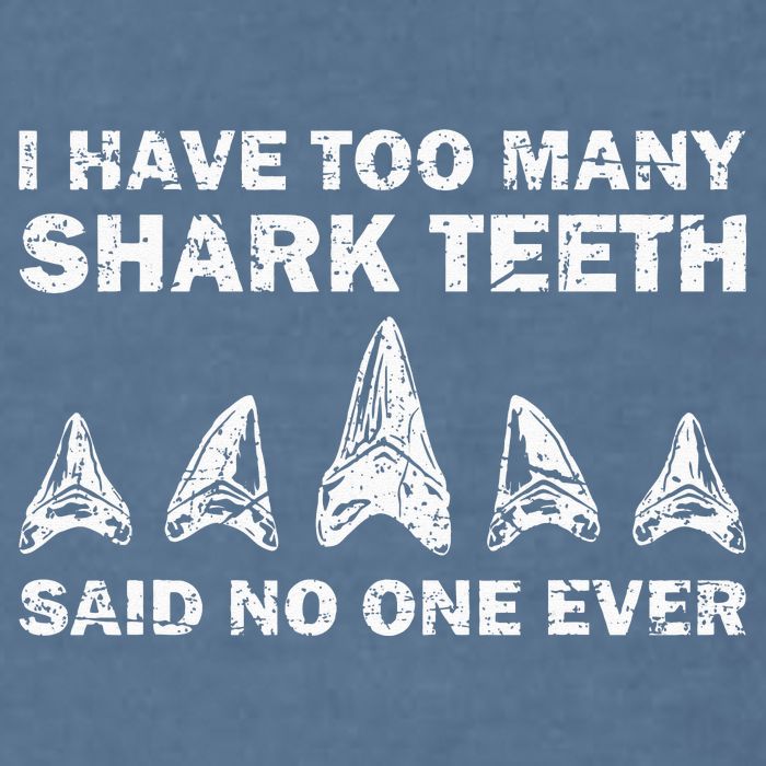 Cool Shark Teeth Collector Gift Funny Shark Teeth Hunting Garment-Dyed Sweatshirt