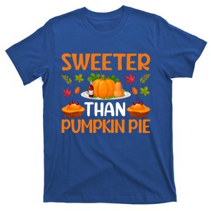 Cool Sweeter Than Pumpkin Pie Thanks Giving Quote Gift T-Shirt