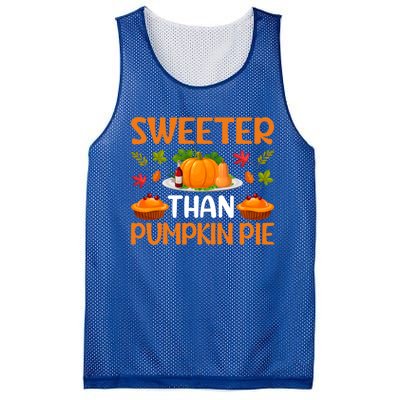 Cool Sweeter Than Pumpkin Pie Thanks Giving Quote Gift Mesh Reversible Basketball Jersey Tank