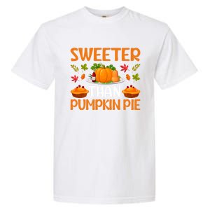 Cool Sweeter Than Pumpkin Pie Thanks Giving Quote Gift Garment-Dyed Heavyweight T-Shirt