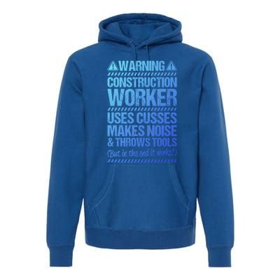 Construction Site Throws Tools Construction Worker Gift Premium Hoodie