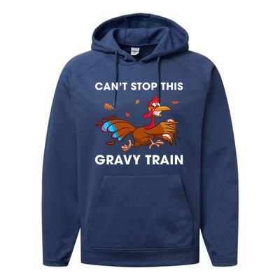 CanT Stop This Gravy Train Funny Turkey Bowl Football Gift Performance Fleece Hoodie