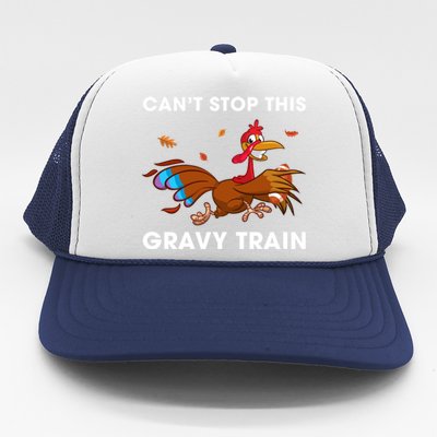 CanT Stop This Gravy Train Funny Turkey Bowl Football Gift Trucker Hat