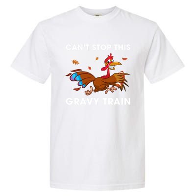 CanT Stop This Gravy Train Funny Turkey Bowl Football Gift Garment-Dyed Heavyweight T-Shirt