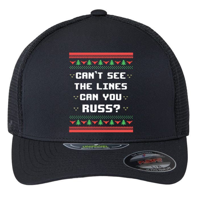 Cant See The Lines Can You Russ Ugly Christmas Flexfit Unipanel Trucker Cap