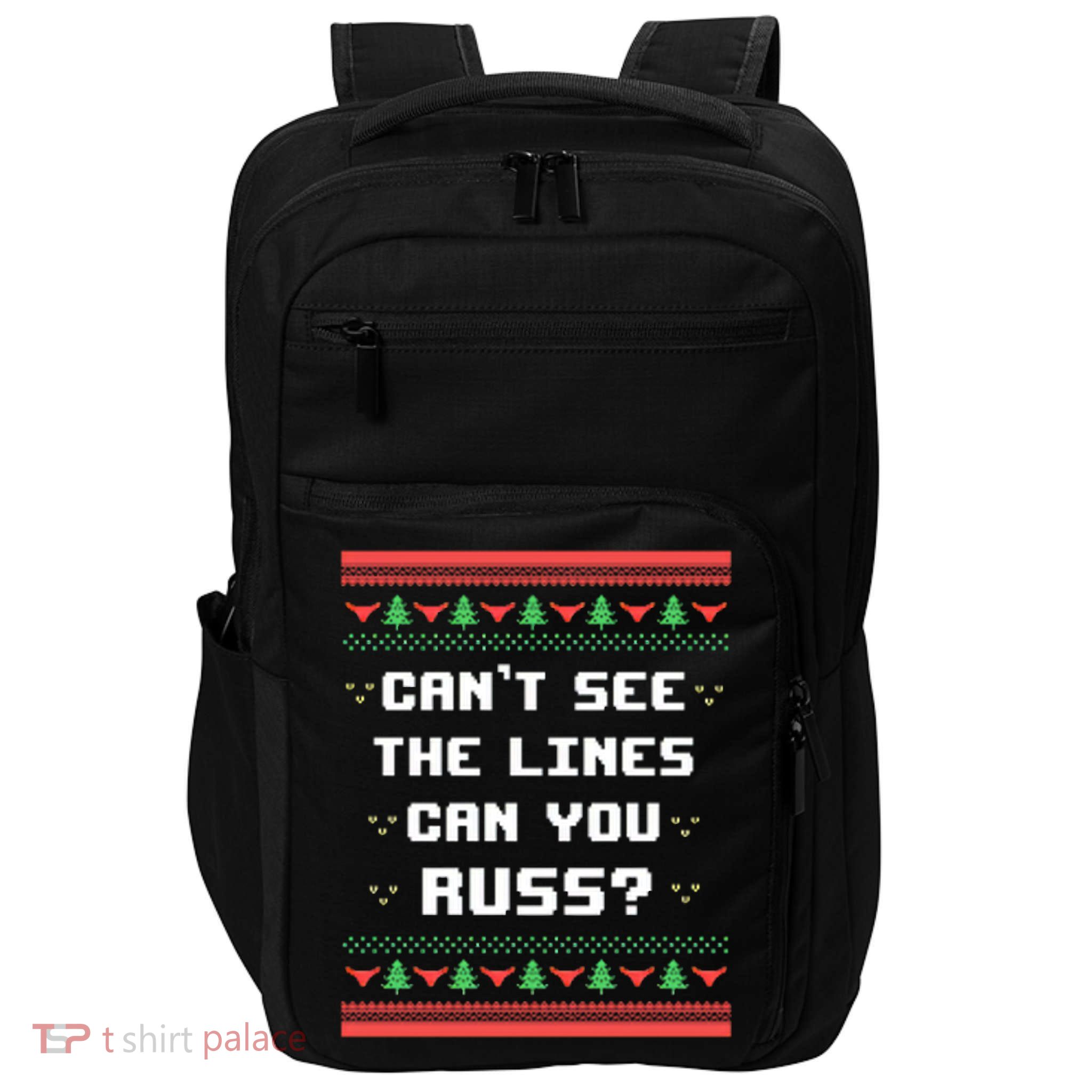 Cant See The Lines Can You Russ Ugly Christmas Impact Tech Backpack