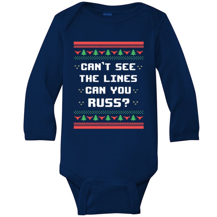 Cant See The Lines Can You Russ Ugly Christmas Baby Long Sleeve Bodysuit