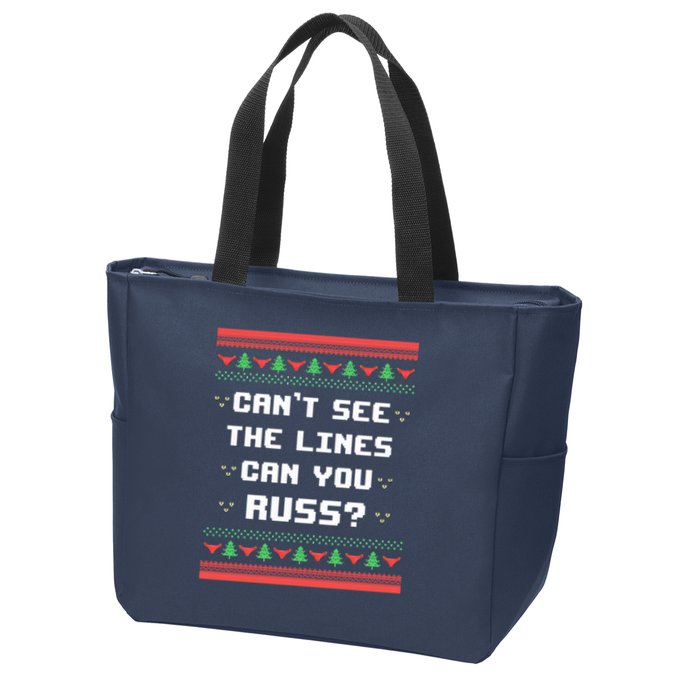 Cant See The Lines Can You Russ Ugly Christmas Zip Tote Bag