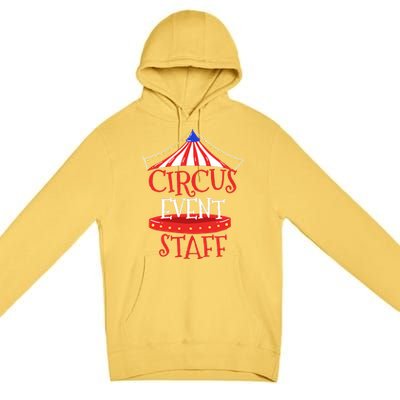 Circus Staff Themed Birthday Gifts Premium Pullover Hoodie