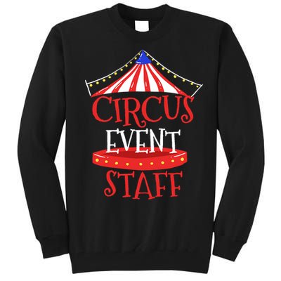 Circus Staff Themed Birthday Gifts Tall Sweatshirt